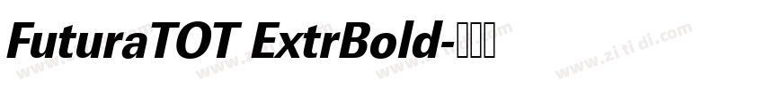 FuturaTOT ExtrBold字体转换